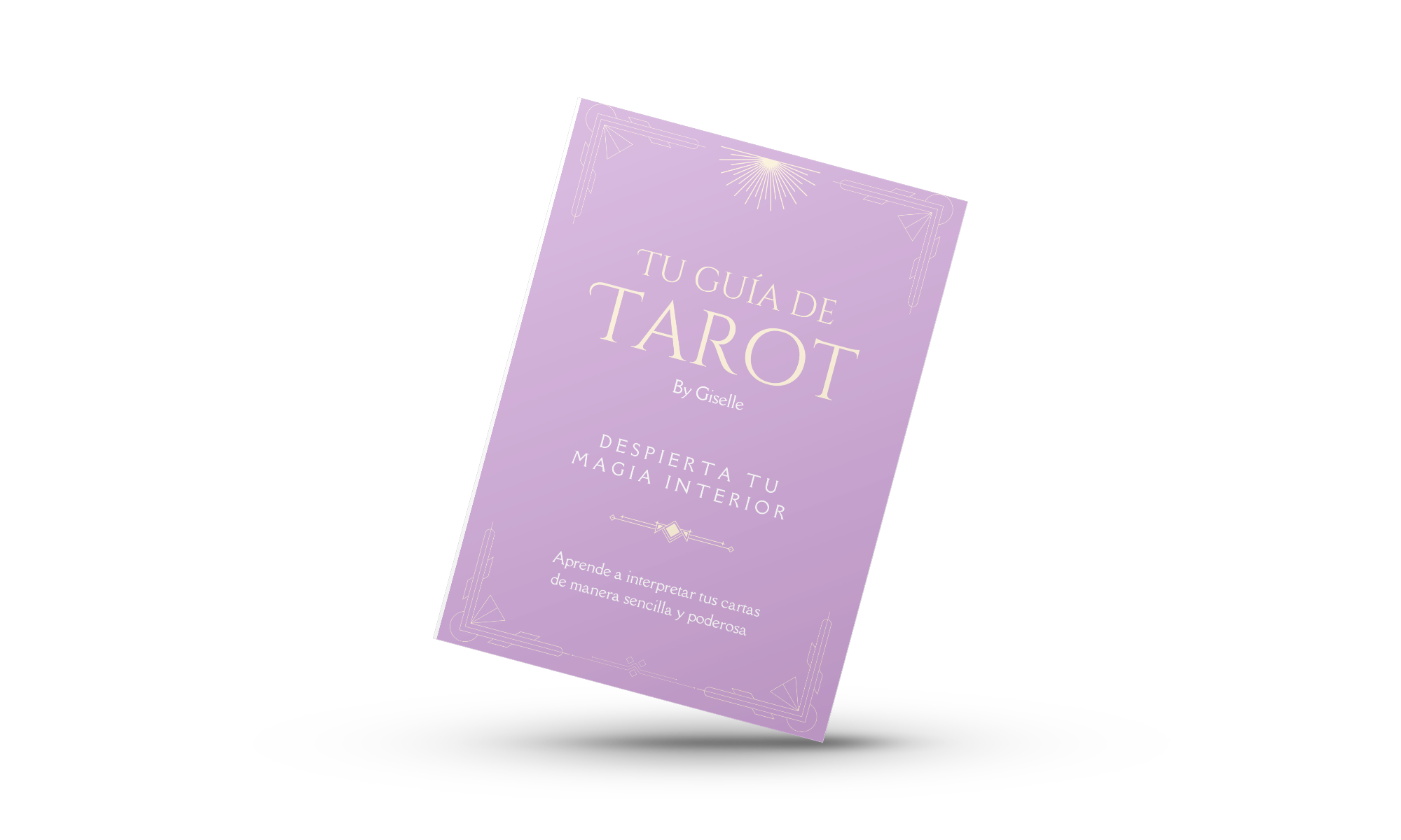 Tarot y Manifestación: Guía práctica para crear la vida que merecés